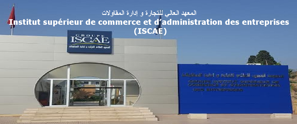 ISCAE  المعهد العالي للتجارة و إدارة المقاولات